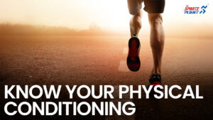 Physical Conditioning