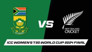 Women's T20 WC 2024 Final - SA vs NZ