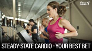 Steady-State Cardio
