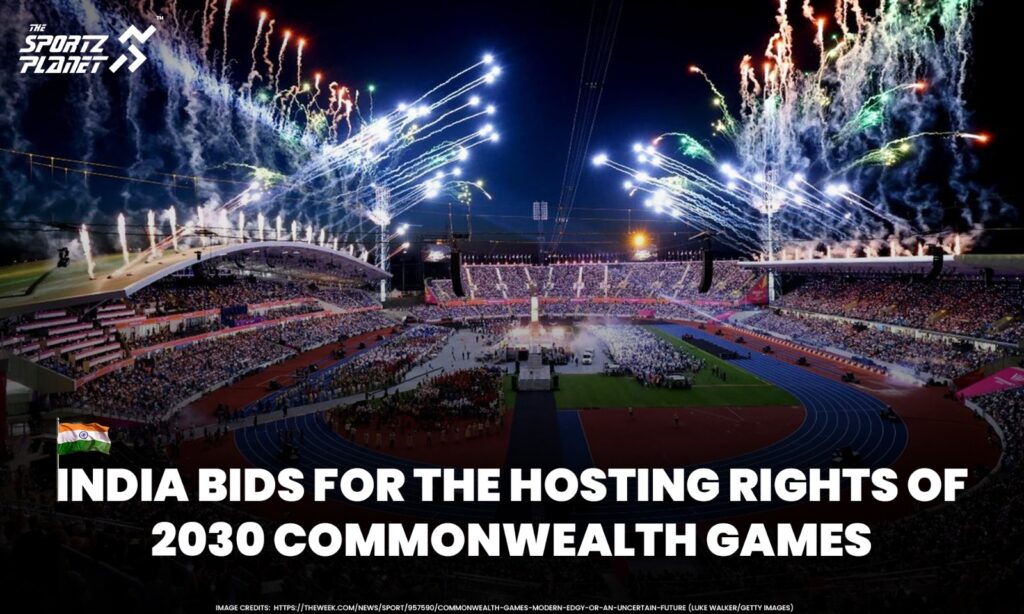 India Bids For The Hosting Rights Of 2030 Commonwealth Games