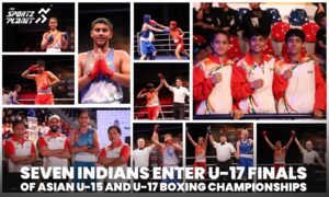 Seven Indians Enter U-17 Finals Of Asian U-15 And U-17 Boxing Championships